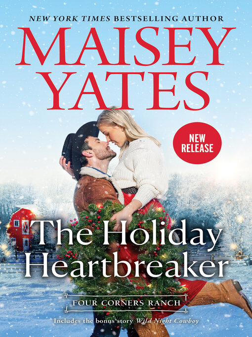 Title details for The Holiday Heartbreaker/The Holiday Heartbreaker/Wild Night Cowboy by Maisey Yates - Available